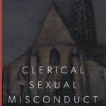 May 20, 2020: Coming Soon – June 2020 – Clerical Sexual Misconduct